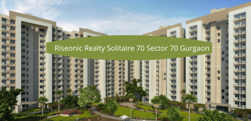 Solitaire 70 Sector 70 Gurgaon -Riseonic Realty