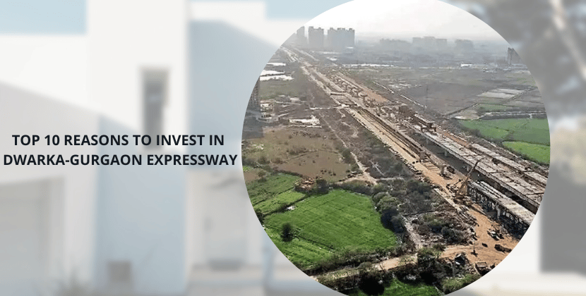 Top-10-reasons-to-invest-in-Dwarka-Gurgaon-Expressway