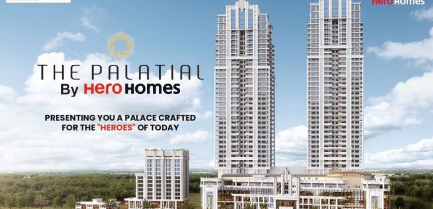 Hero Homes Sector 104 Gurgaon – The Palatial | 3 & 4 BHK Flats